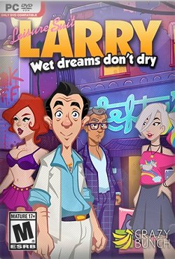 Leisure Suit Larry Wet Dreams Don�t Cry