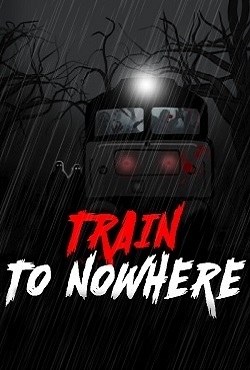 Train to Nowhere (����� � ������)