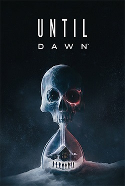 Until Dawn / ������ �� ��������