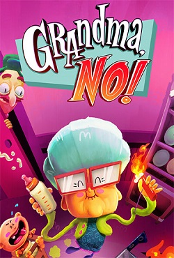 Grandma No!