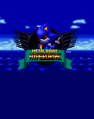 Metal Sonic HYPERDRIVE